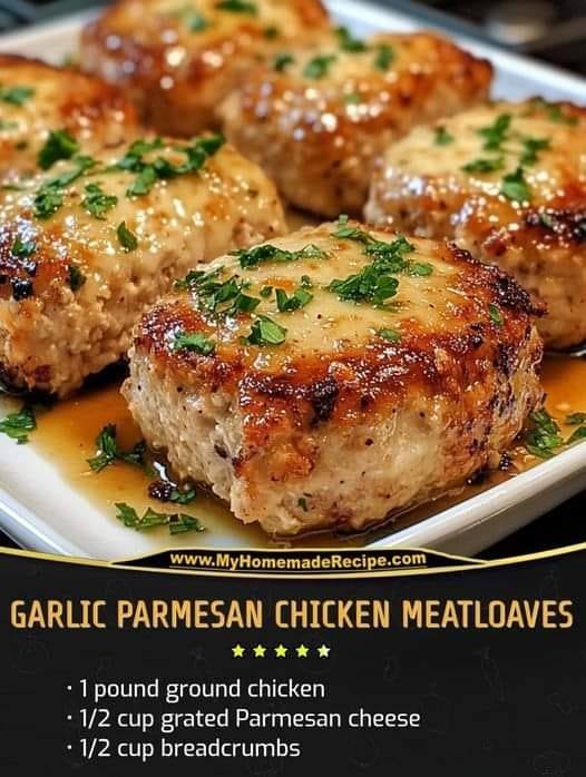 Garlic Parmesan Chicken Meatloaves