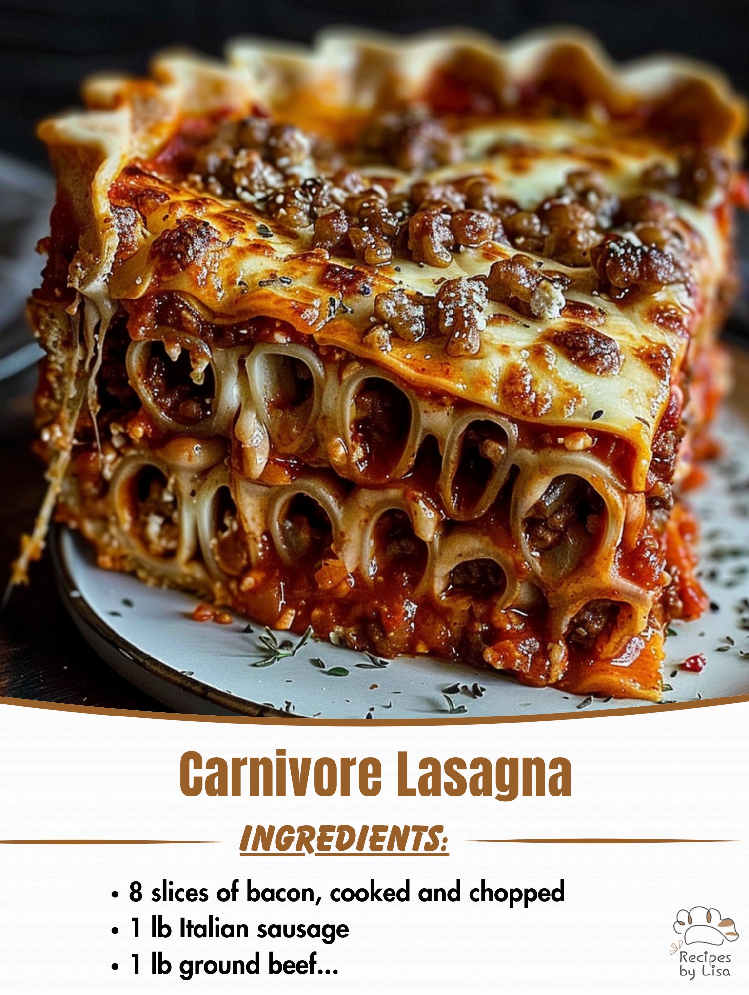  Carnivore Lasagna 