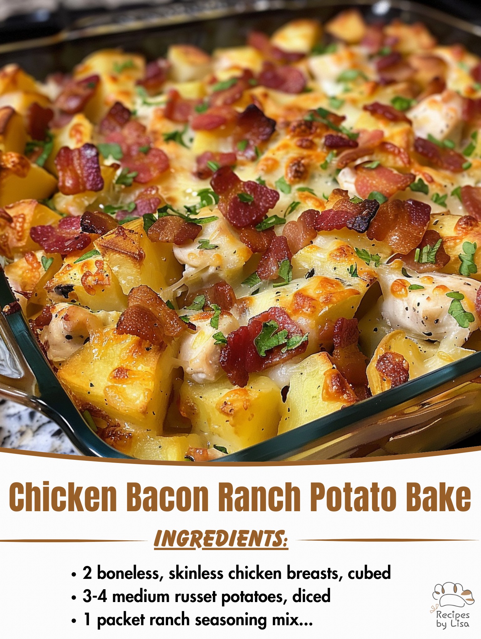  Chicken Bacon Ranch Potato Bake