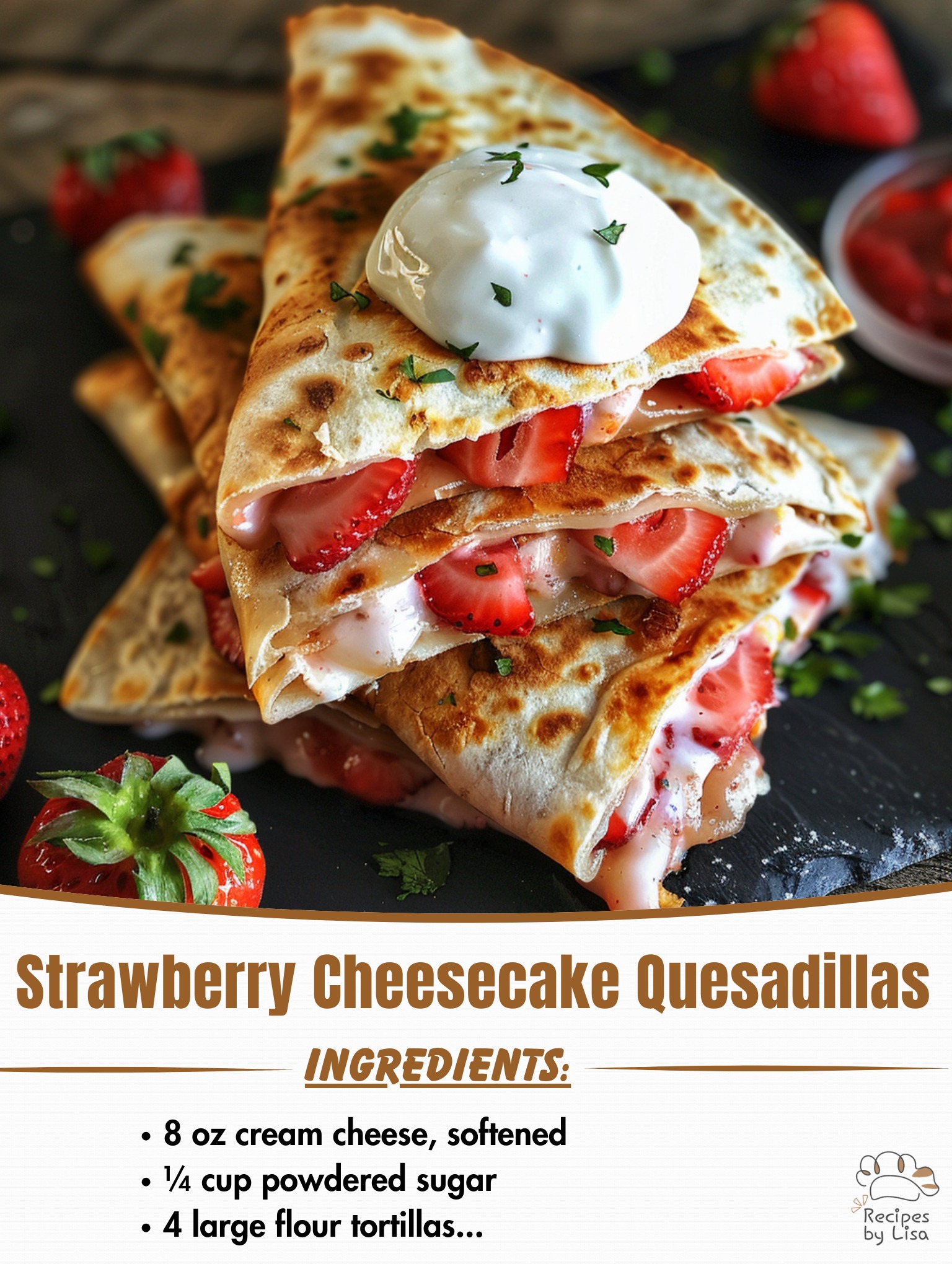 Strawberry Cheesecake Quesadillas 