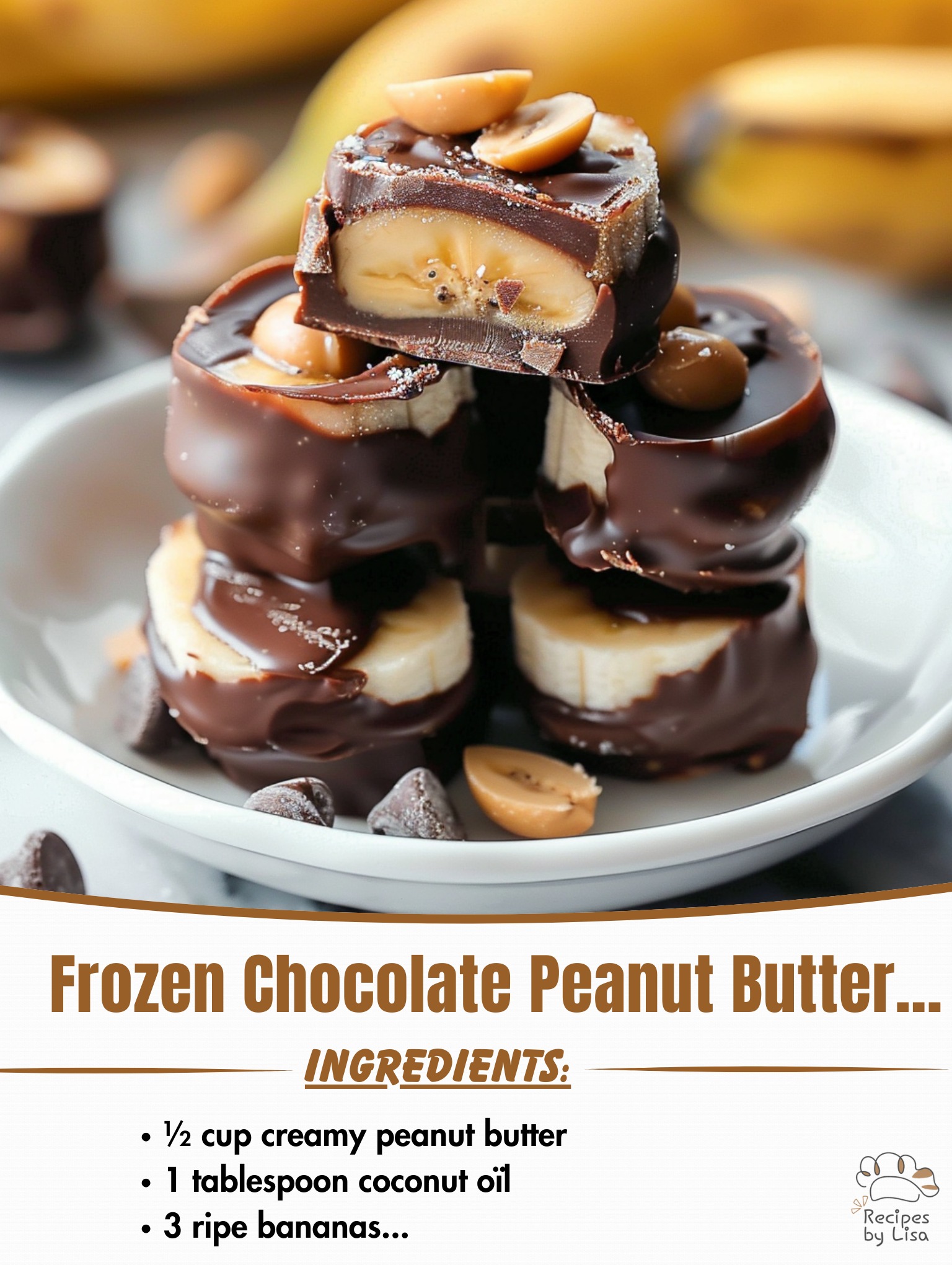 Frozen Chocolate Peanut Butter Banana Bites 