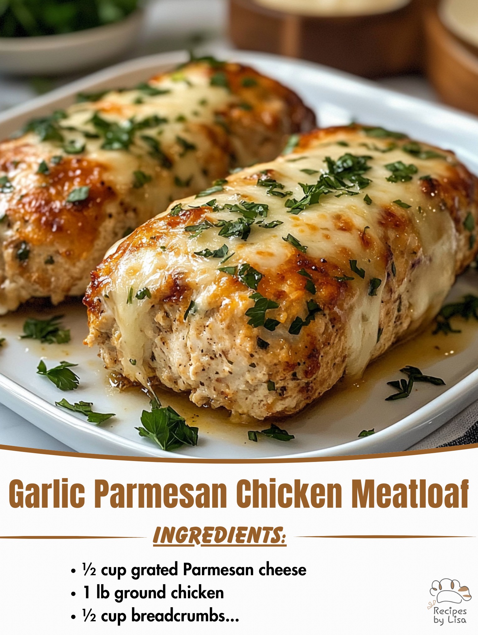 Garlic Parmesan Chicken Meatloaf – A Flavorful Twist on a Classic!