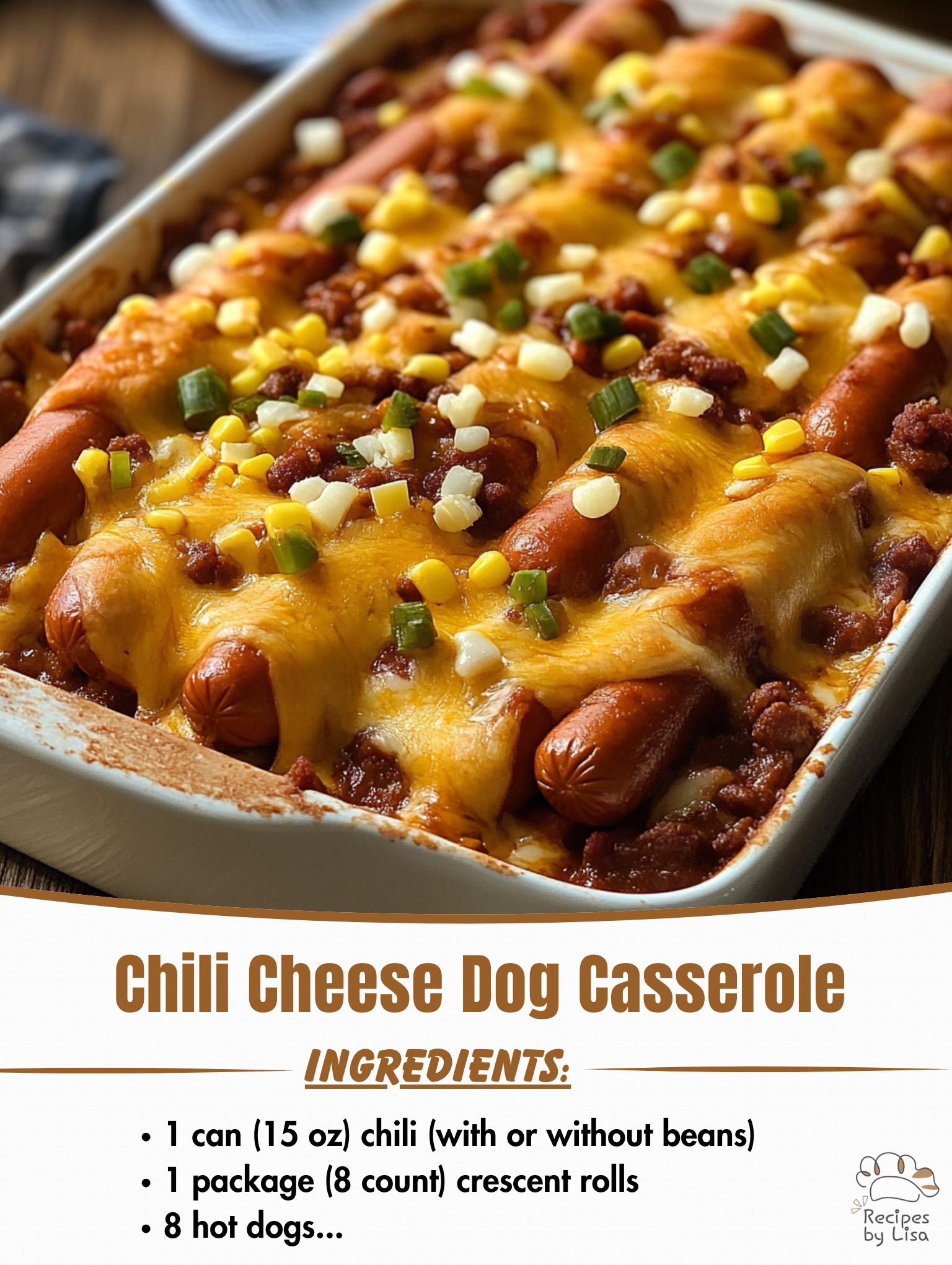 Chili Cheese Dog Casserole – A Comfort Food Classic!