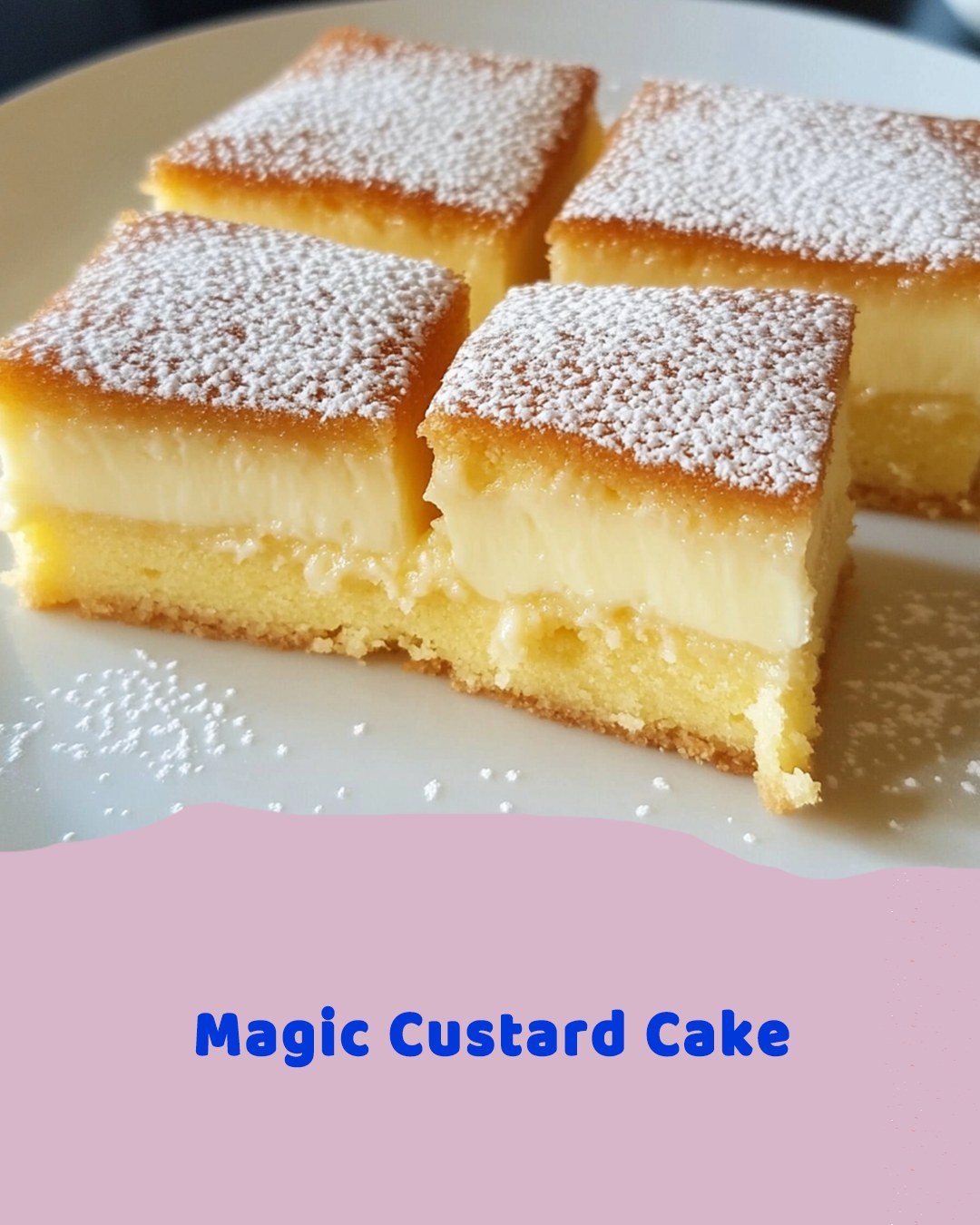 Magic Custard Cake