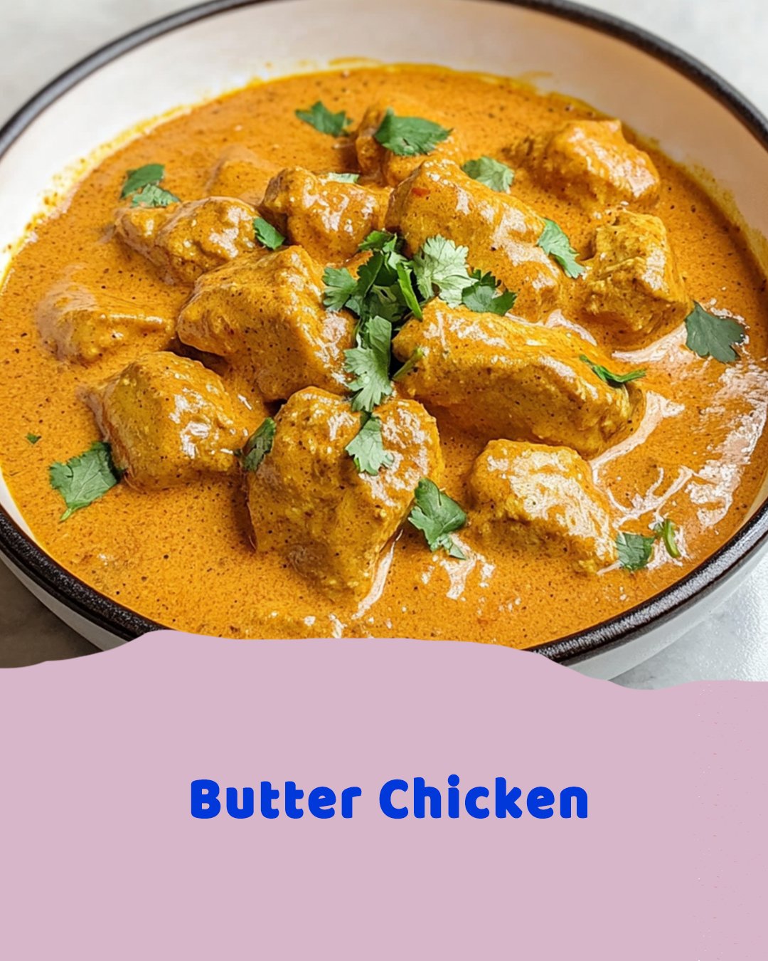 Butter Chicken Recipe