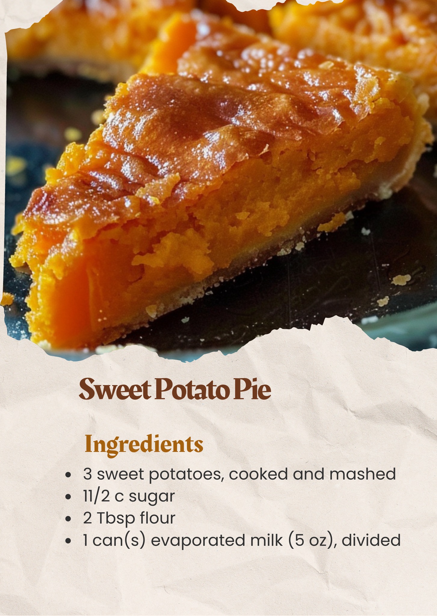 Sweet Potato Pie – Don’t LOSE this recipe