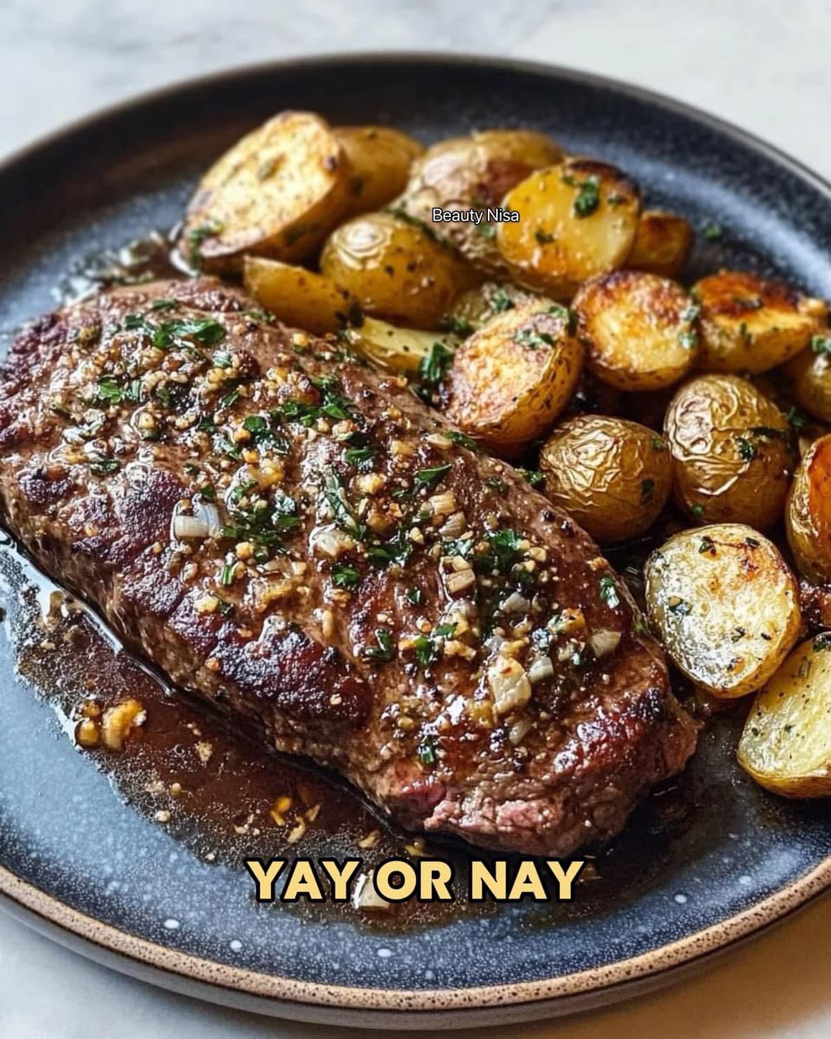 WOULD YOU EAT THIS GARLIC BUTTER STEAK AND POTATOES 