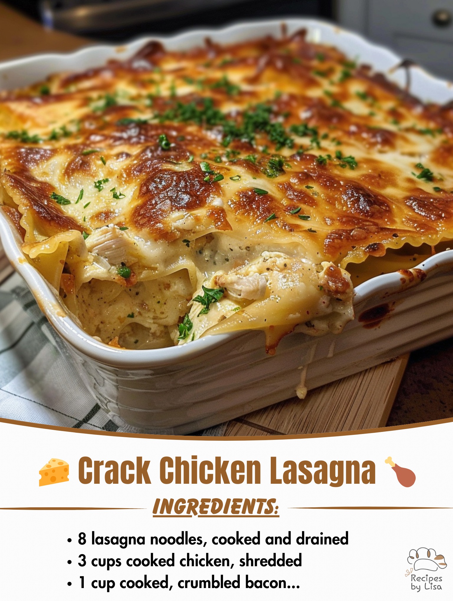  Crack Chicken Lasagna 