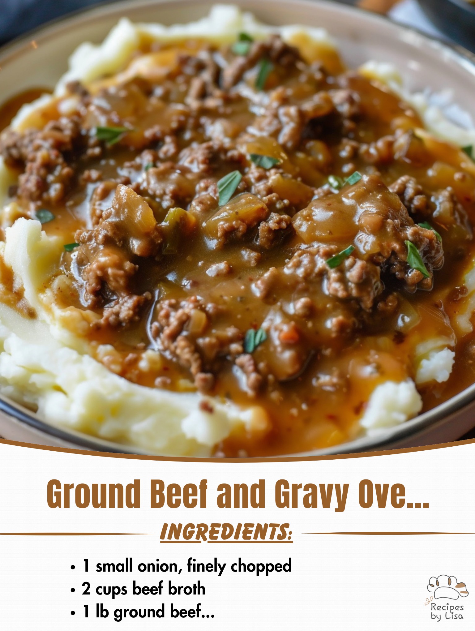  Ground Beef and Gravy Over Mashed Potatoes 