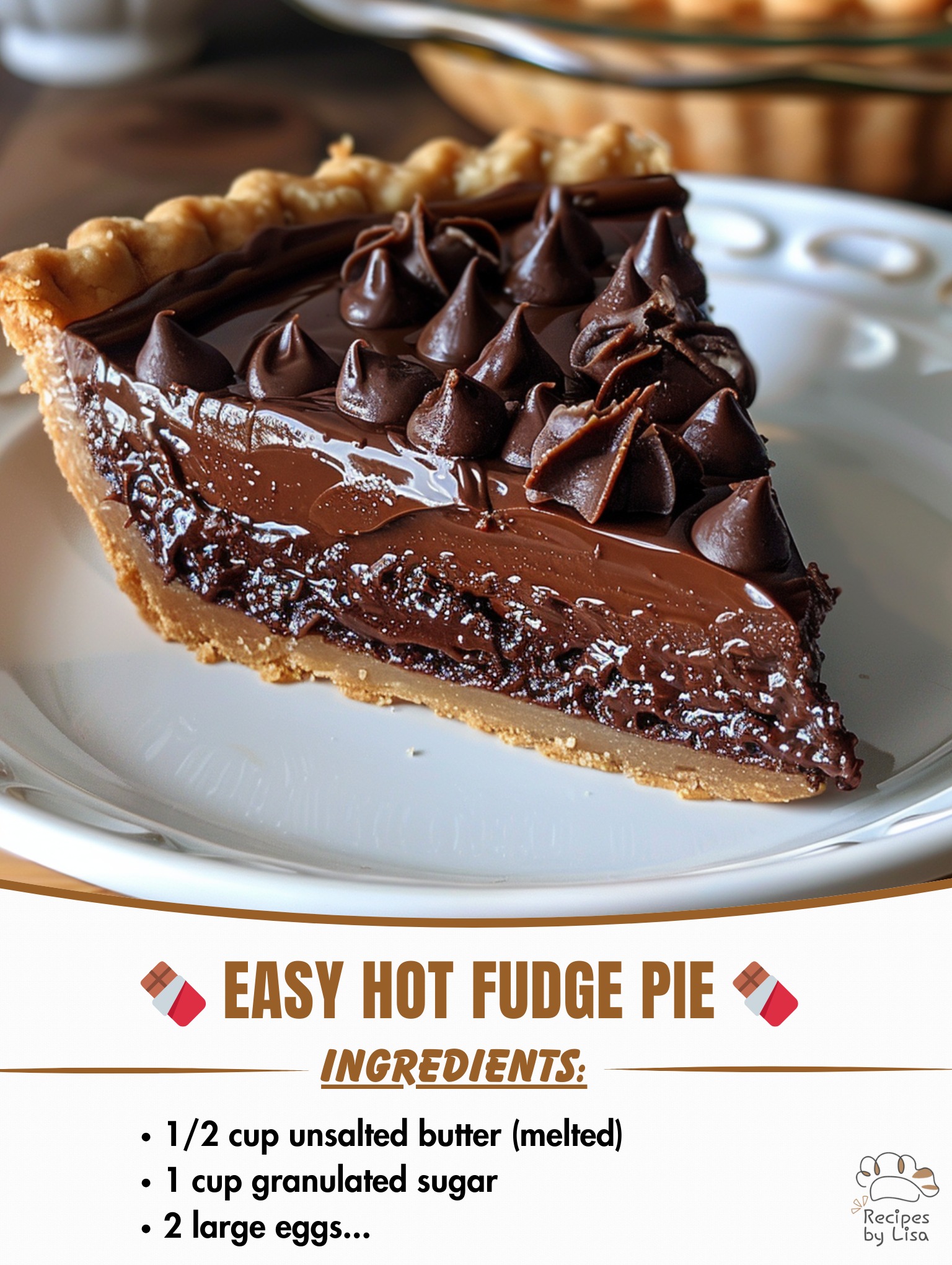  EASY HOT FUDGE PIE 