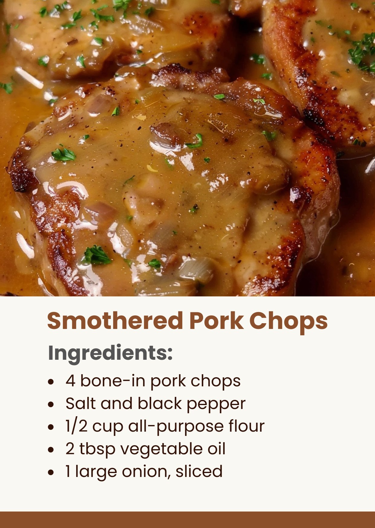 SMOTHERED PORK CHOPS