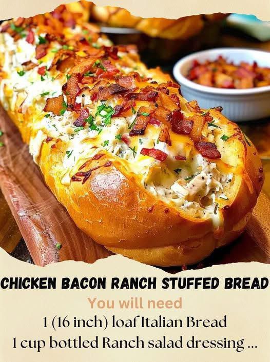 Chicken Bacon Ranch Stuffed Bread Recipe