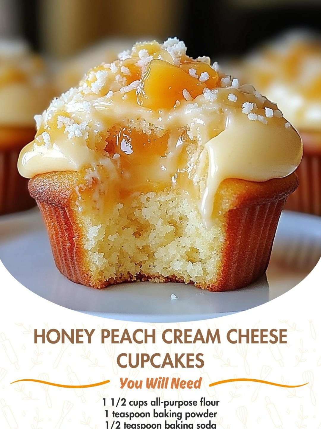 Honey Peach Cream Cheese Cupcakes