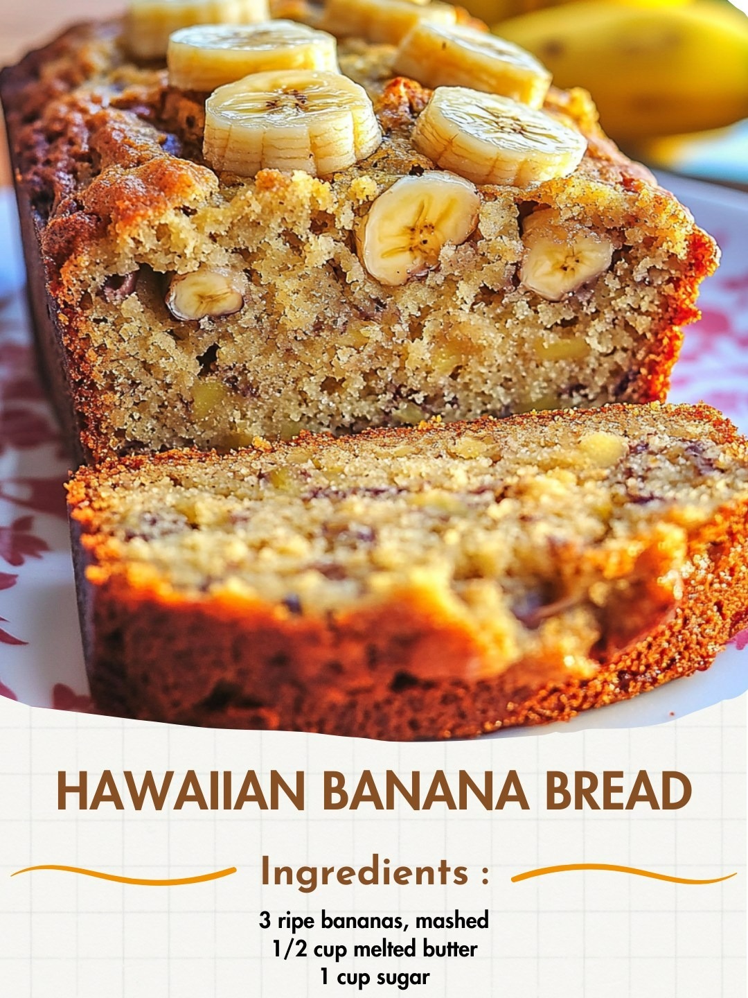 Hawaiian Banana Bread