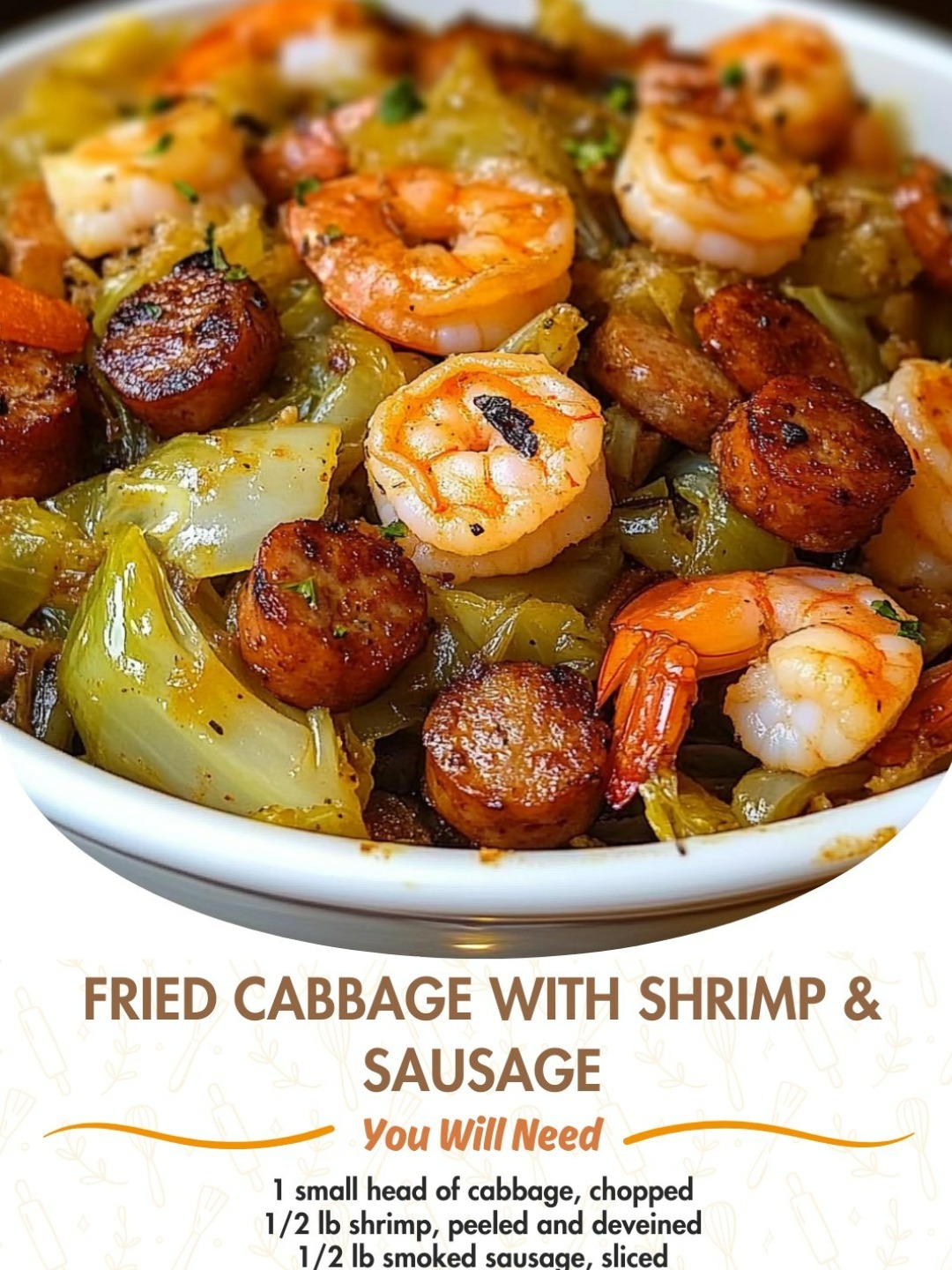 Fried Cabbage with Shrimp & Sausage