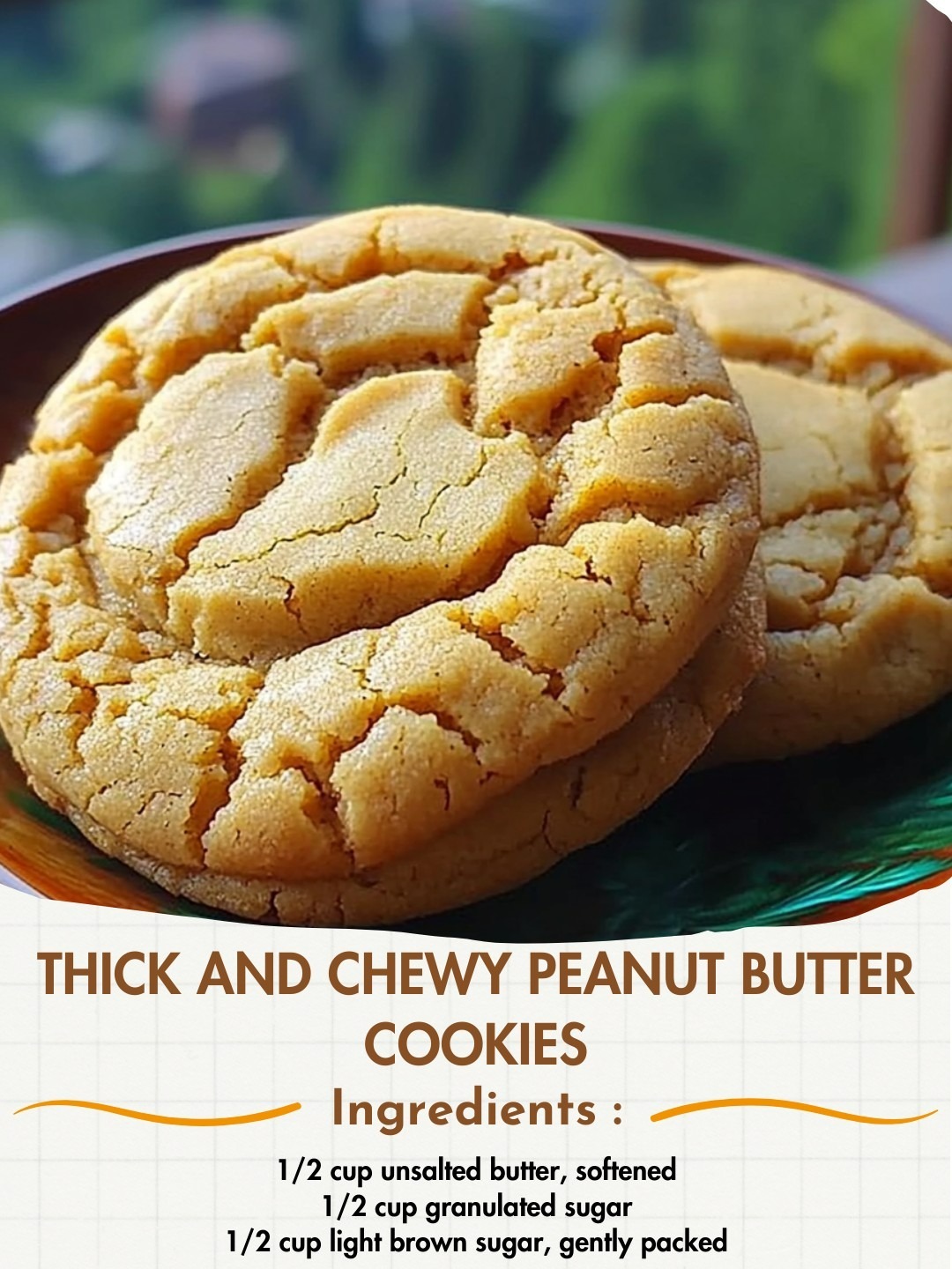 Thick and Chewy Peanut Butter Cookies