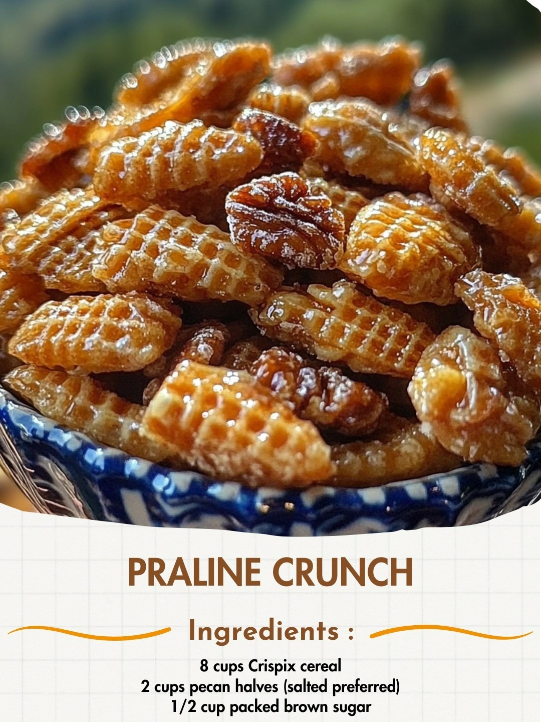 Praline Crunch