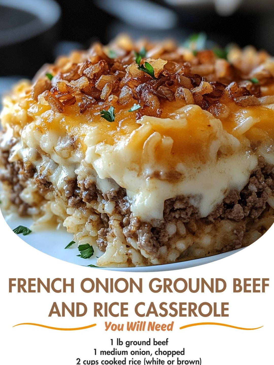 French Onion Ground Beef and Rice Casserole